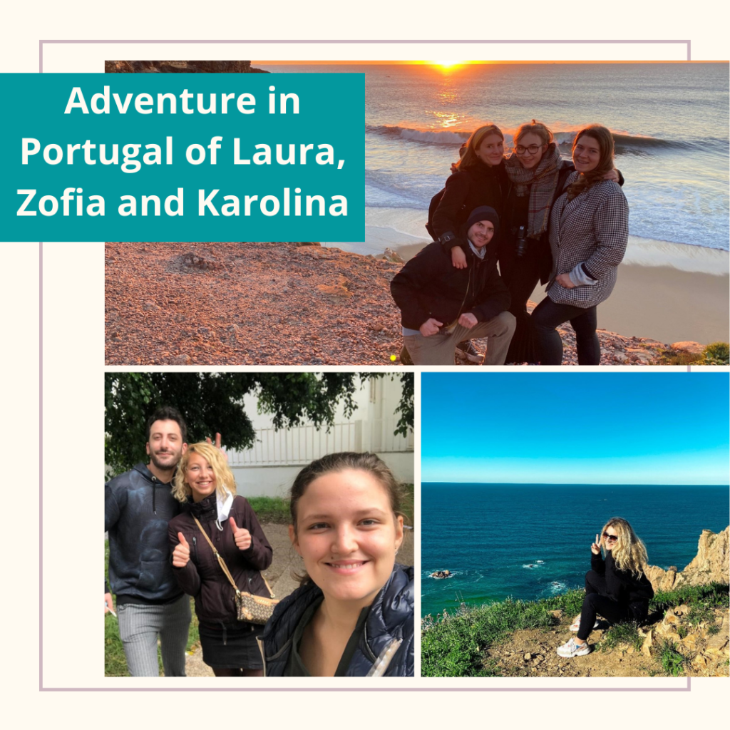 Adventure in Portugal of Laura, Zofia and Karolina